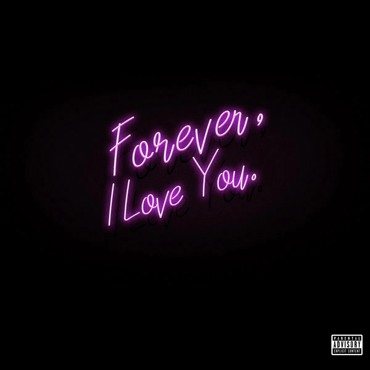 Forever, ILY. - EP