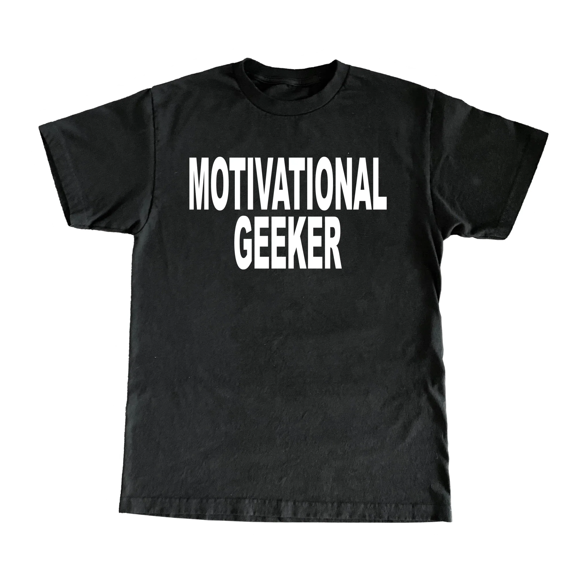 cr1tter Motivational Geeker T-Shirt