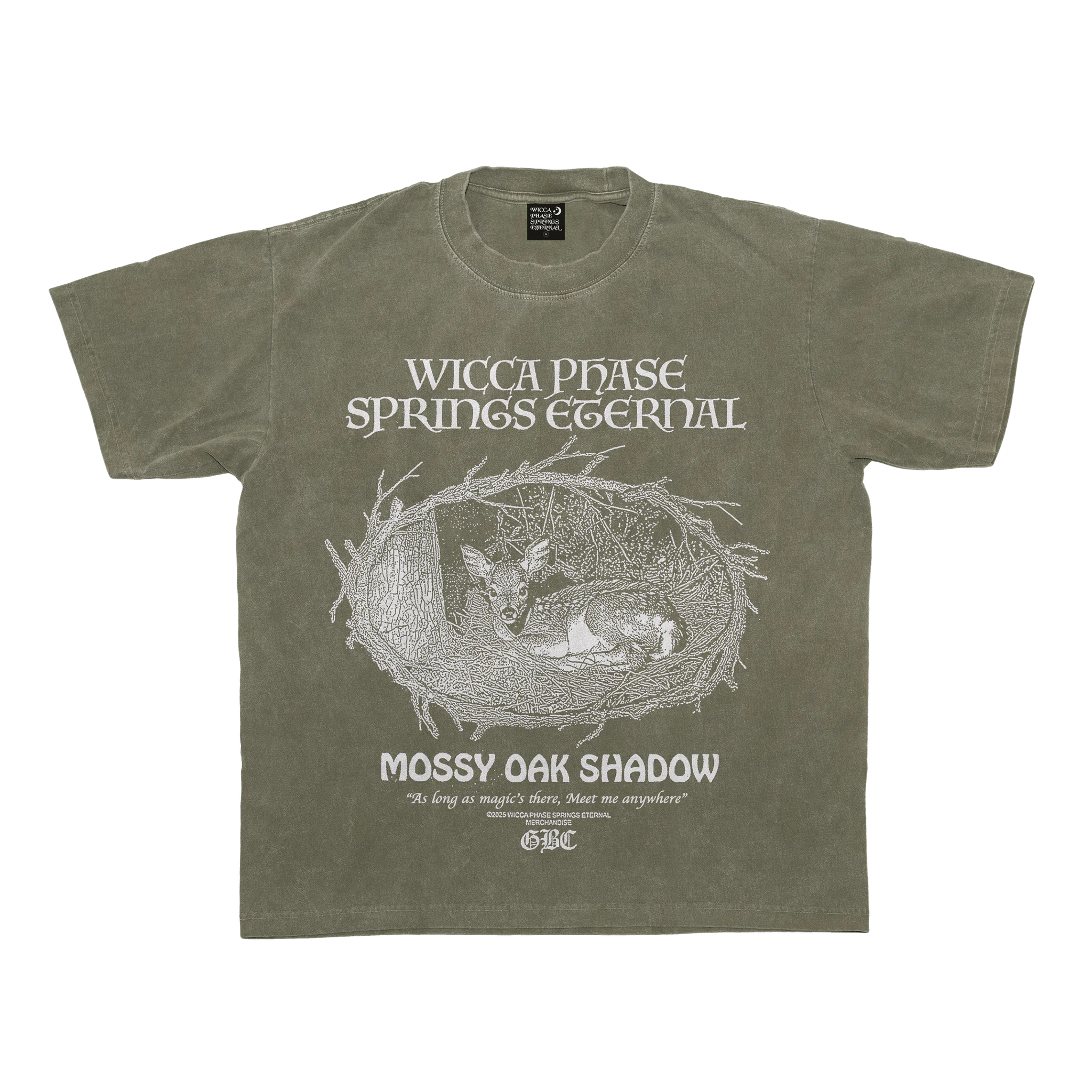 Wicca Phase Springs Eternal As Long As Magic's There T-Shirt (Moss)